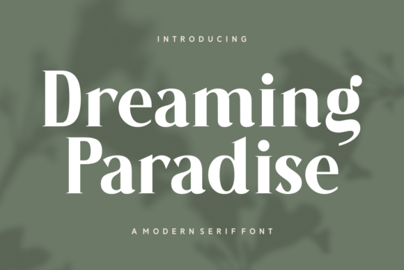Dreaming Paradise Serif Font for Handmade Creations