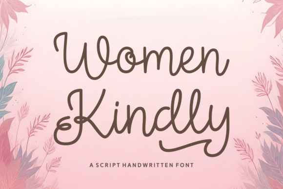 Women Kindly Font for Handmade and Commercial Projects
